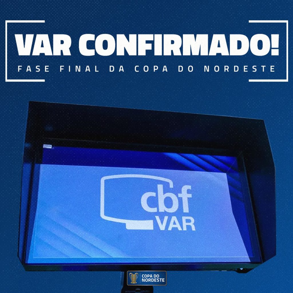 Copa do Nordeste 2021 contará com VAR a partir das quartas de final